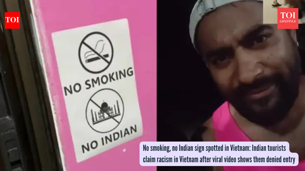 No smoking in Vietnam, no Indian signs seen: Indian tourists claim racism in Vietnam after being denied entry in viral video |