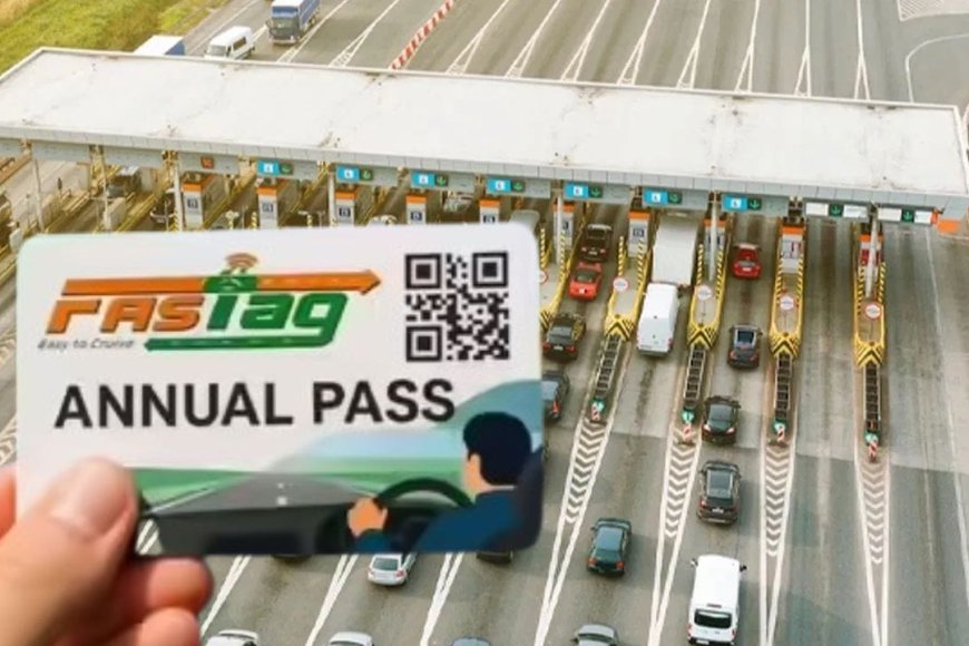 1 अप्रैल से महंगा हो जाएगा FASTag वार्षिक पास…अब जेब से चुकानी होगी ज्यादा कीमत!